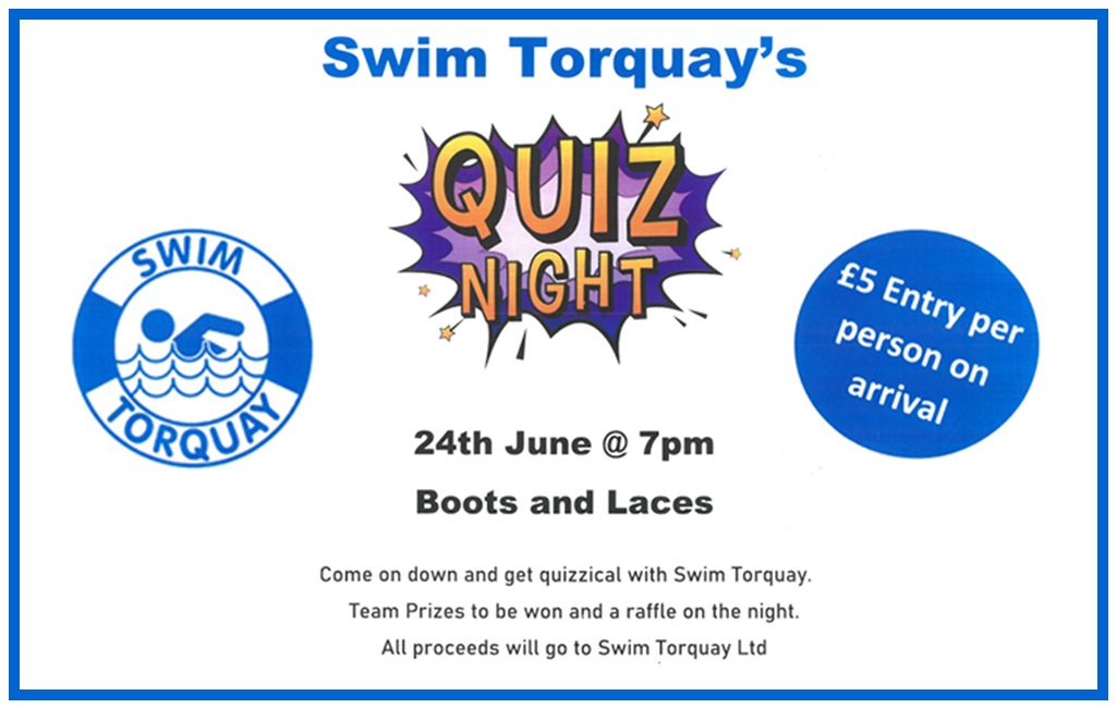 The Swim Torbay fundraising quiz night is being held on Saturday, June 25, at Boots and Laces, Plainmoor